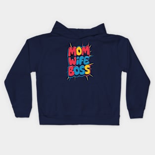 Mom wife boss Kids Hoodie